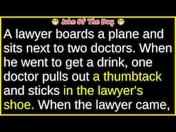A lawyer’s revenge on doctors’ pettiness (funny clean joke) | best joke of the day