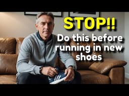 Stop! Don't Run in New Running Shoes Before Doing This!