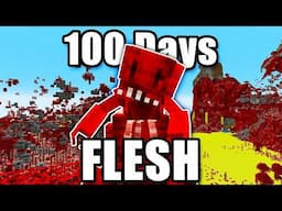 What Happen if you let the Flesh That Hate infect for 100 Days