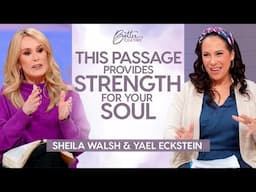 Sheila Walsh, Yael Eckstein: How to STRENGTHEN Your Soul with the Psalms | Better Together on TBN