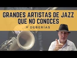 Artistas de jazz que NO conoces (y deberías) y discos recomendados