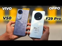 Vivo V50 Vs OPPO F29 Pro - Camera Comparison | Which is Better in Camera ?
