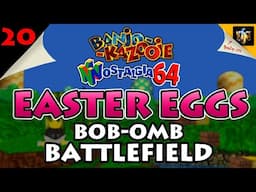 BK Nostalgia 64 20-Bob-Omb Battlefield Easter Eggs
