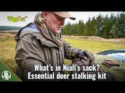 What's in Niall's sack? - essential deer stalking kit