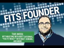 Geeking Out, Teeing Off, and Busting Myths | Fits With The Founder