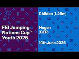 🔴 LIVE | FEI Jumping Nations Cup™ Youth 2025 - Children (1.25m) Hagen a.T.W. (GER)