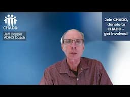 Join CHADD -- and build a stronger ADHD community!