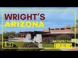 A Tour Through Frank Lloyd Wright's Arizona | Architecture Expeditions