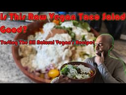 I Tried this Raw Vegan Taco Salad Recipe & Here are My Thoughts
