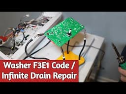 How to Fix the F3E1 Pressure Sensor Code (Infinite Drain) - Whirlpool Washing Machine Board Repair