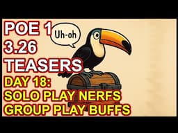 POE 1 3.26 Teasers Day 18 - Party Play Gigabuffed? New Gems. Sanctum Nerfed & More. Path Of Exile 1