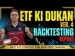 ETF Ki DUKAN Ver. 4 Swing Trading Strategy | Back-testing | Mahesh Kaushik  @Maheshchanderkaushik