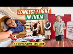 India's Longest Flight | Port Blair to New Delhi on Air India Business Class