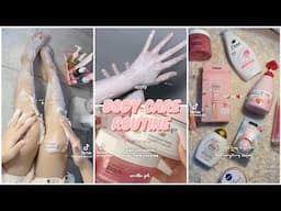 Body Care Routine Every Girl Needs! 🎀✧˚ TikTok Compilation