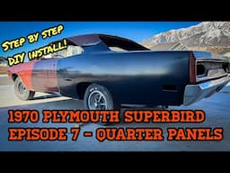 1970 Plymouth Superbird Tribute - Episode 7 - Full Quarter Panel Installation
