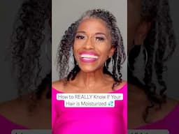 Think Your Hair is Moisturized? Here’s How to Tell 💧👀 #naturalhair #naturalhaircare #hairgrowth