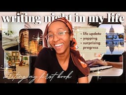 let's yap while i write my first book ✍🏽📖🌙 a writing night in my life vlog ✨
