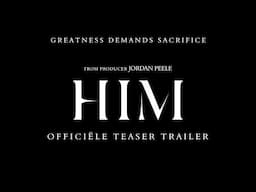Him | Officiële Teaser Trailer