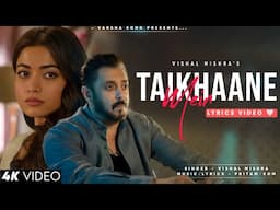 Badi Berahmi Se Toda Tumne Dil (LYRICS) Sikandar | Vishal Mishra | Salman, Rashmika | Pritam, Som