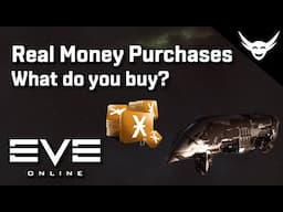 EVE Online - What Real Money Item Do you guys buy?