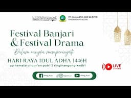 Festival Banjari dan Festival drama dalam memperingati Hari Raya Idul Adha 1446H
