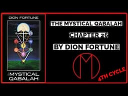 Mystical Qabalah Book Study (Ch 26) | Travis Magus | LVX777