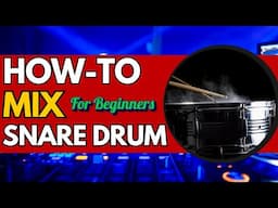 How To EQ Snare Drum |FOR BEGINNERS
