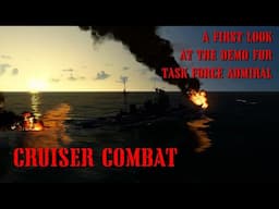 CRUISER COMBAT - EP4 - THE AWESOME SPECTACLE OF CARRIER COMBAT - TASK FORCE ADMIRAL DEMO