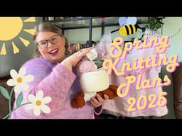 Spring Knitting Plans 2025