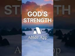 God's Strength Bedtime Prayer: Abide App Meditation