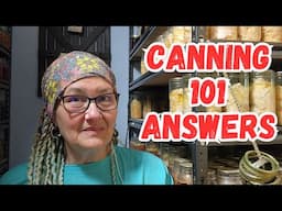 Canning Basics: Top 10 Questions Every Beginner Asks