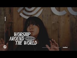 Southland - He Is The Lord | Worship Around The World