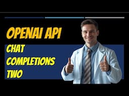 08 Exploring the OpenAI API Chat Completions: temp, stop, top_p, frequency_penalty, presence_penalty