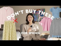 Clothing You'll ALWAYS Regret Buying (For Spring)