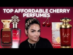 THE BEST AFFORDABLE ARABIAN CHERRY FRAGRANCES 2025 | PERFUME REVIEW | Paulina&Perfumes