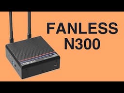 A FANLESS N300 Mini PC