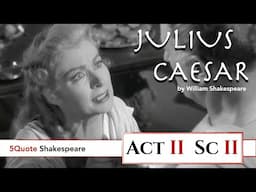 Julius Caesar Act 2 Scene 2 Close Reading Analysis