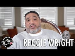 Reggie Wright: Keefe D's Attorney Needs to Stop Listening to the Racist Uncle Fester