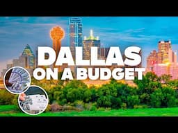 DALLAS ON A BUDGET! What to Do for Free and how to Save Money