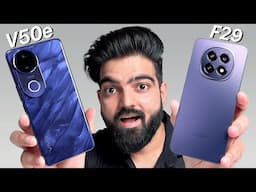 OPPO F29 Vs Vivo V50e | Which Mid-Range Phone Wins?
