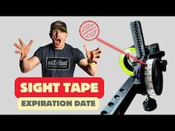 YOUR SIGHT TAPE HAS AN EXPIRATION DATE!