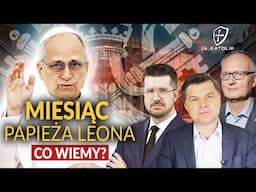 LISICKI, GÓRNY, KRATIUK. MIESIĄC PAPIEŻA LEONA XIV. CO WIEMY?