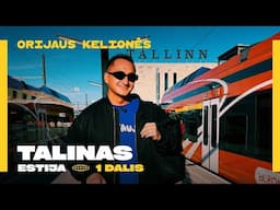 Orijaus kelionės. 6 sezonas, 35 laida. Traukiniu į Taliną: kam pasiruošti (Talinas, 1 dalis)