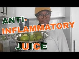 A Simple Anti-Inflammatory Juice for CHRONIC Inflammation | Vitamin C & Mineral Rich!