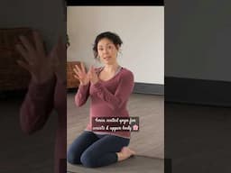 Seated yoga break for the wrists & upper body 🌸💕🧘🏻‍♀️ #breathe #yogapractice #movementbreak
