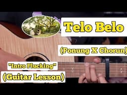 Telo Belo - Ponung Taki X Chorun Mugli | Guitar Lesson | Intro Part |