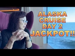 Alaskan Cruise Day 2: JACKPOT In The Casino!!