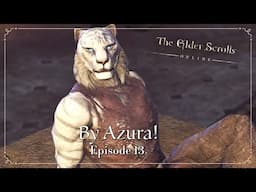 By Azura! | Zerith-var | Elder Scrolls Online | Arcanist | Ep. 13