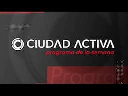 CIUDAD ACTIVA 12-4-2025