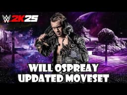 WWE 2K25 Will Ospreay Updated Moveset + Superstar Settings